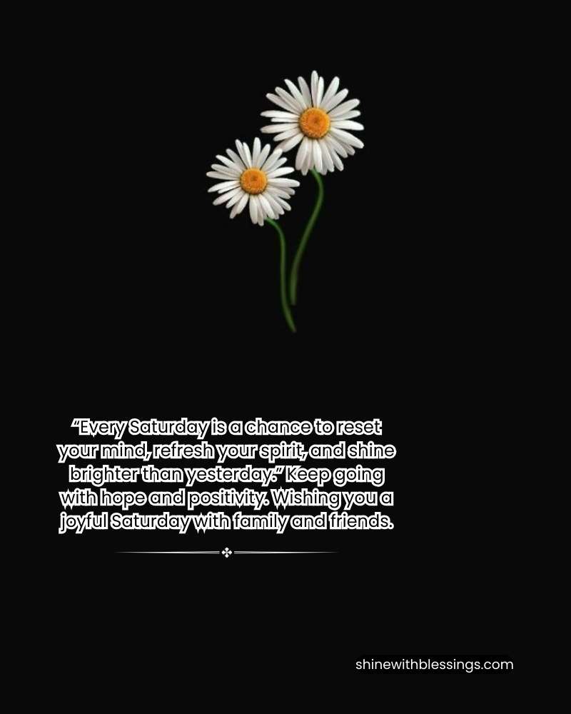 Motivational Saturday Blessings Quotes to keep your soul motivated