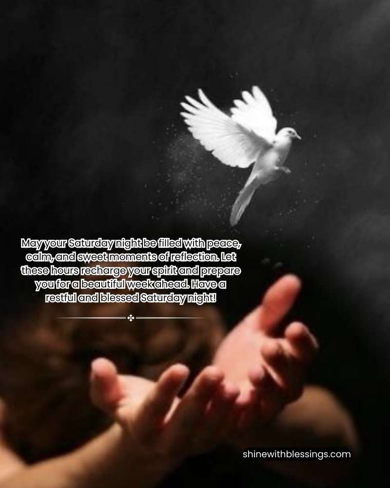 Sweet Saturday Night Blessings for a Peaceful Evening