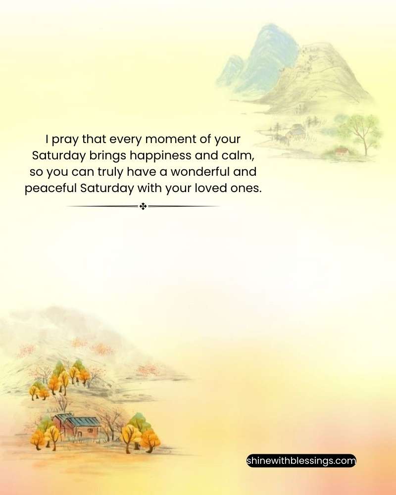 Saturday Prayers and Blessings to make your weekend strong