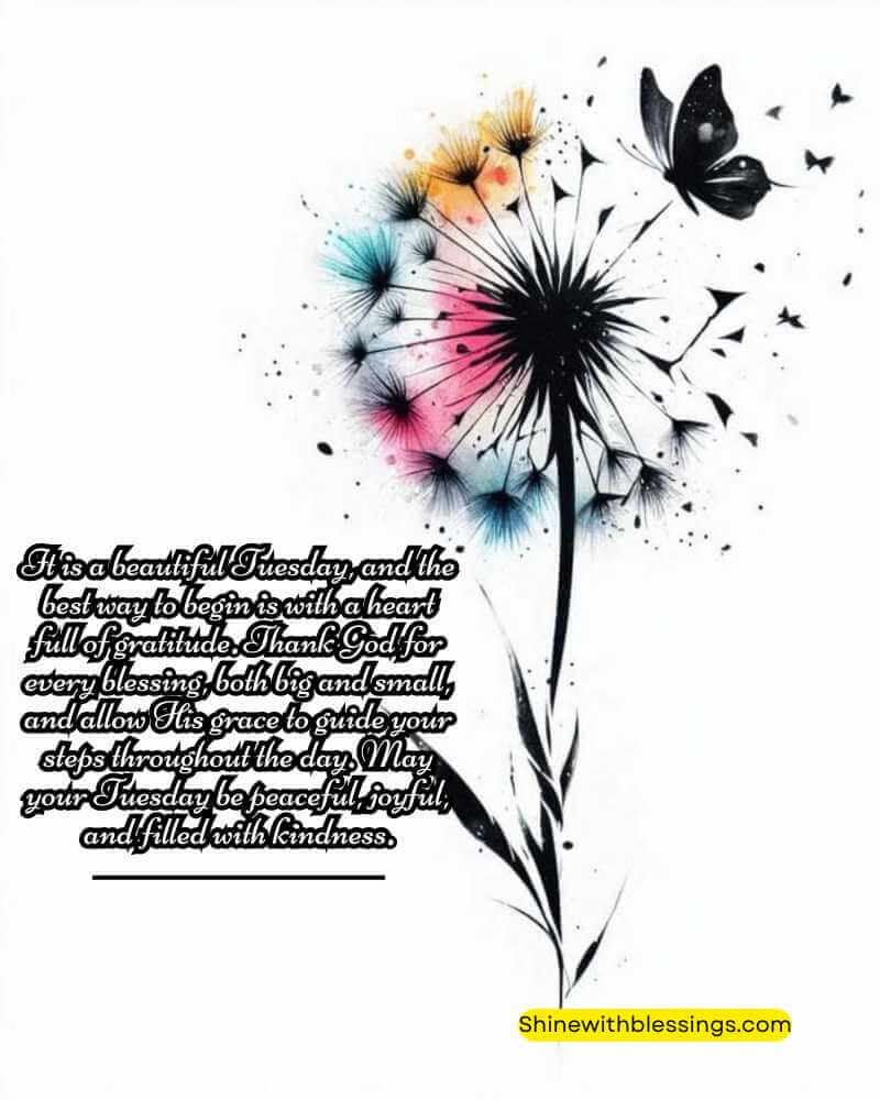 Thankful Tuesday Blessings to keep you Grateful and Blessed