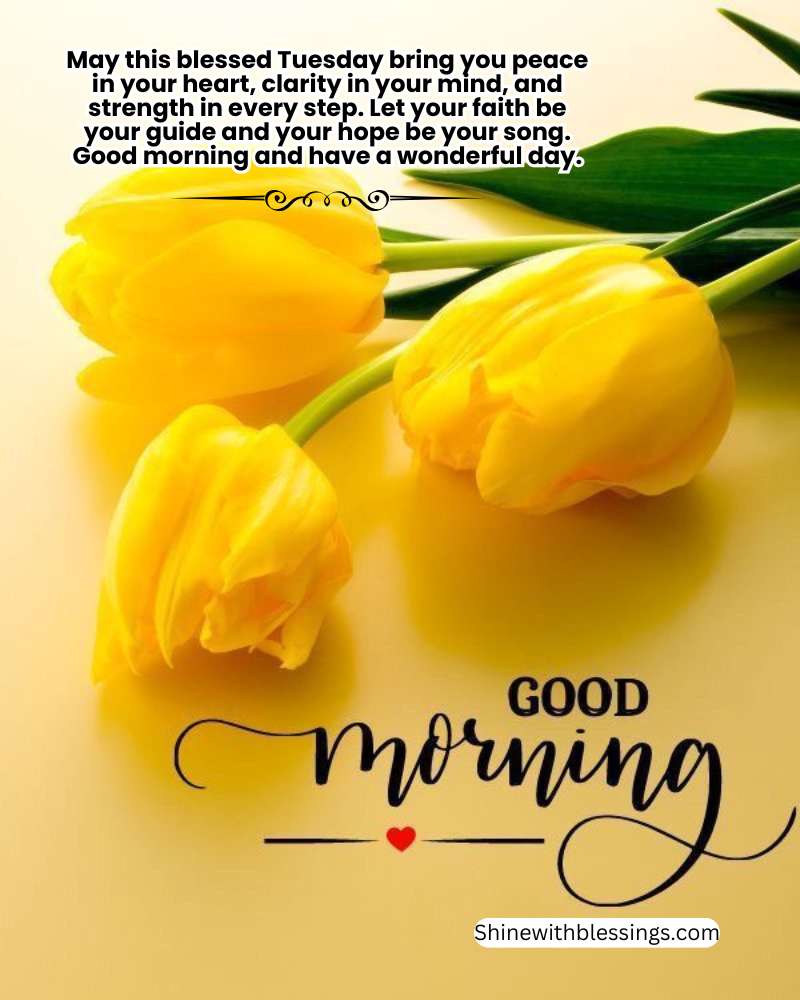 Powerful Good Morning Blessed Tuesday Prayers