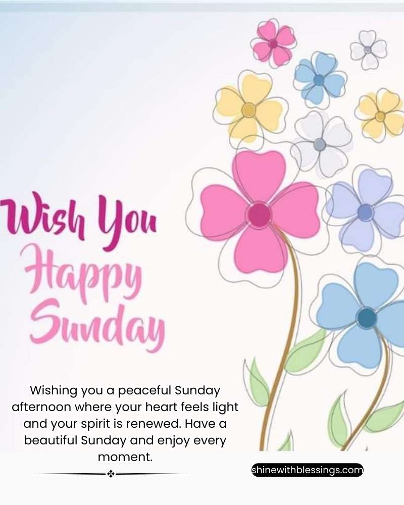 Sunday Afternoon Blessings with