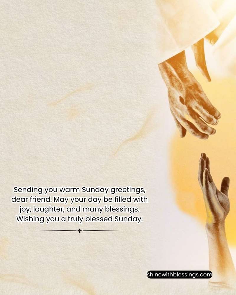 Warm Sunday Greetings for Friends
