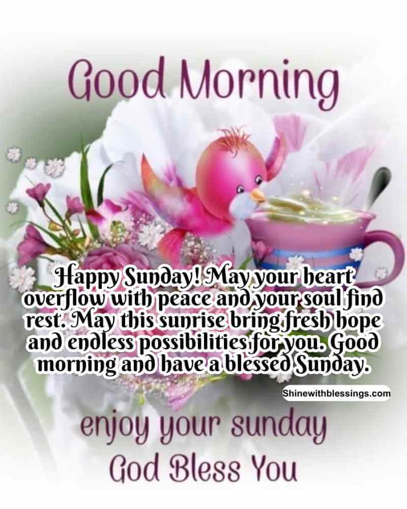 90+ Good Morning Sunday Blessings, Prayers and Greetings
