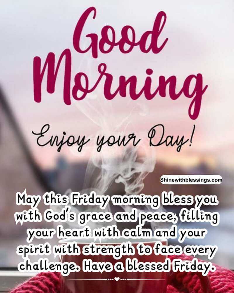 120+ Good Morning Friday Blessings Images for a Blessed Weekend