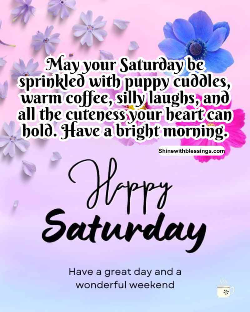 Cute Happy Saturday Morning Greetings