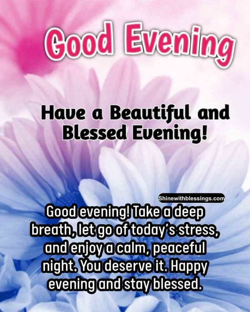 Peaceful Evening Blessings and Messages