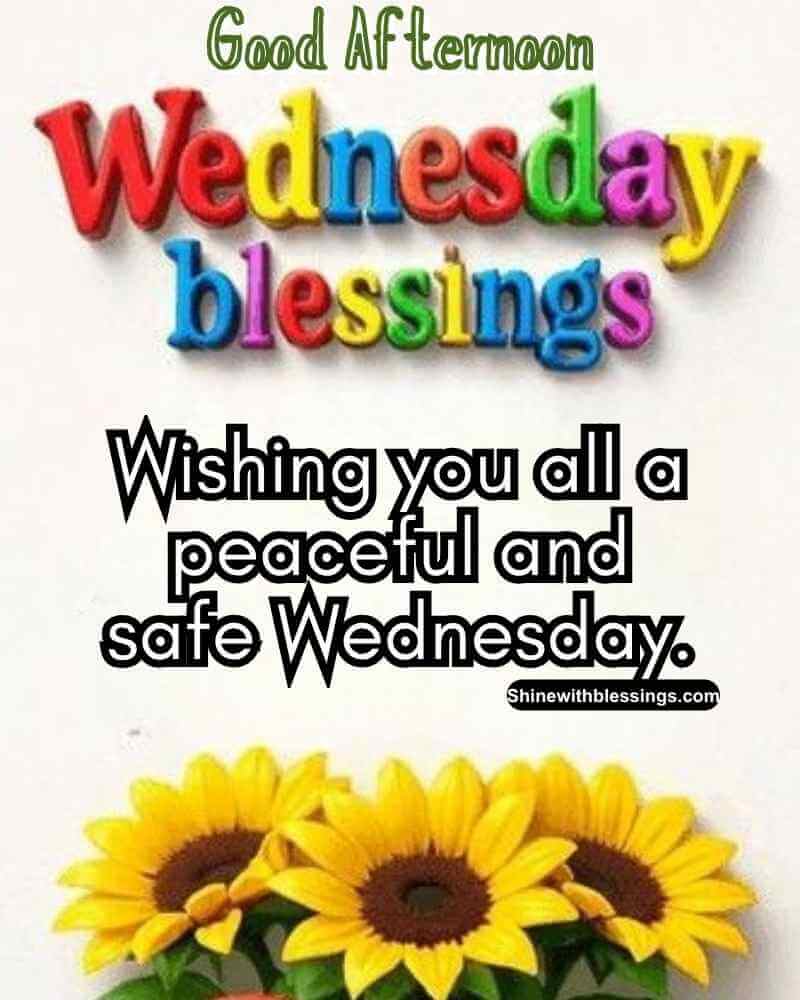Positive Wednesday Afternoon Blessings Quotes