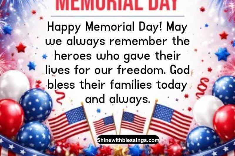 100+ Happy Memorial Day Blessings 2026 – Quotes & Prayers to Honor Fallen Heroes