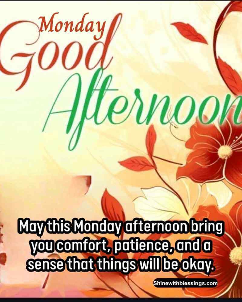 Cute Monday Afternoon Blessings Images